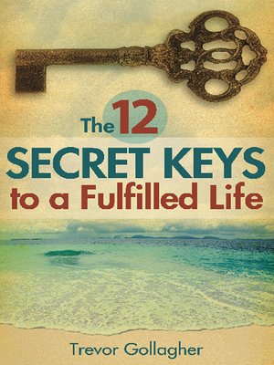 cover image of The 12 Secret Keys to a Fulfilled Life